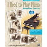 I Used to Play Piano Refresher Course