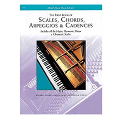 Scales, Chords, Arpeggios & Cadences - First Book [Piano]