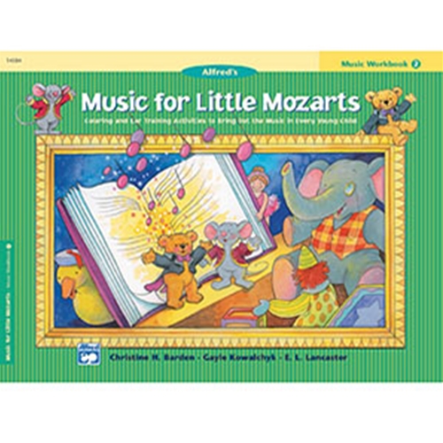 Music for Little Mozarts Music Workbook 2