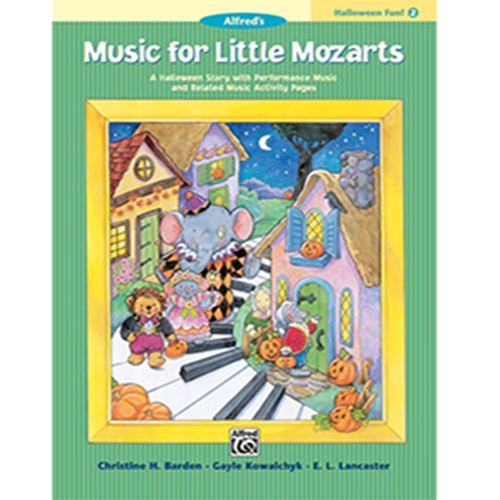 Music for Little Mozarts Halloween Fun Book 2