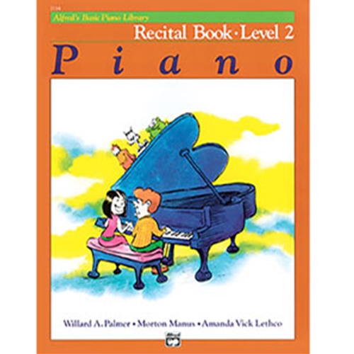 Alfreds Basic Piano Library Recital Book 2