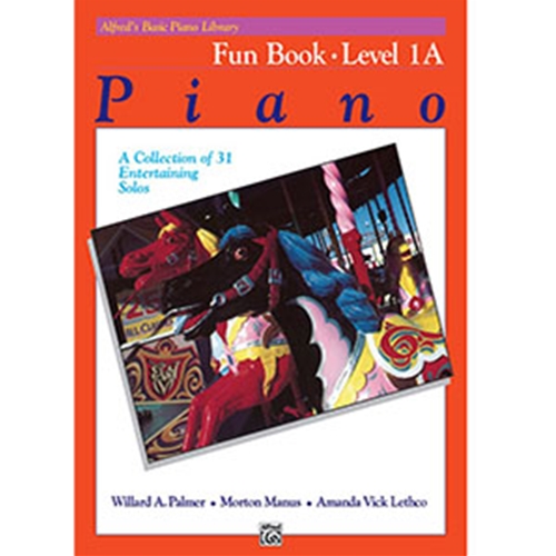 Alfred's Basic Piano Library Fun Book 1A