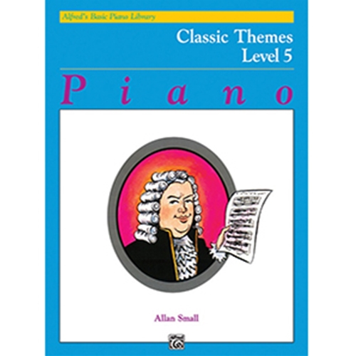 Alfred's Basic Piano Course Classic Themes Book 5