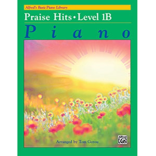 Alfred's Basic Piano Library Praise Hits Book 1B