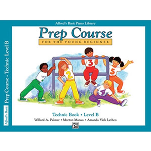 Alfred's Basic Piano Library Prep Course Technic Book B