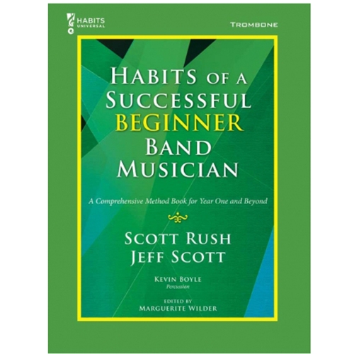 Habits of a Successful Beginner Band Musician - Trombone - Book