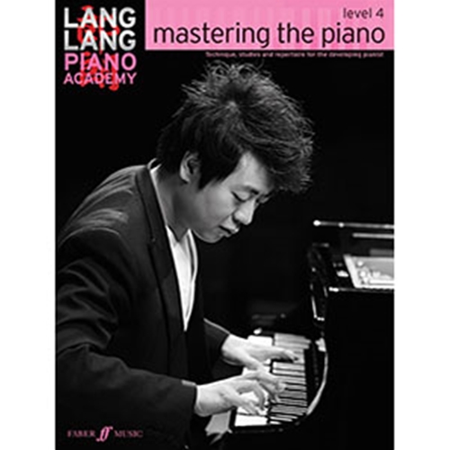 Lang Lang Piano Academy Mastering the Piano Level 4