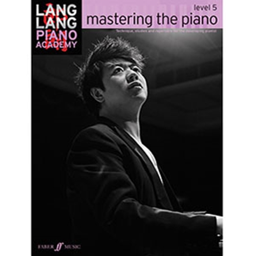 Lang Lang Piano Academy Mastering the Piano Level 5